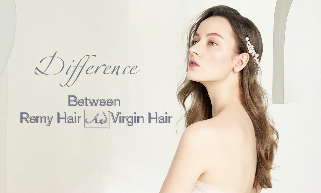 Difference Between Remy Hair And Virgin Hair