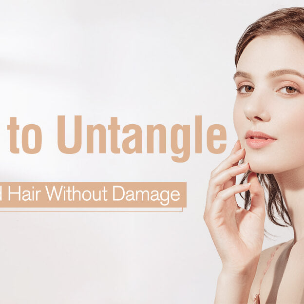 How To Untangle Knotted Hair Without Damage