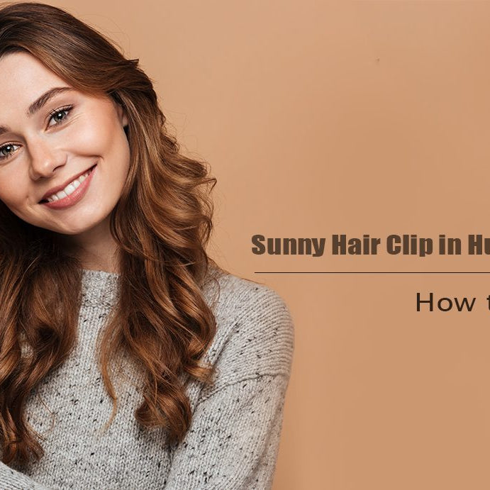 How to Apply Clip-in Human Hair Extensions